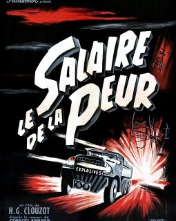 Le salaire de la peur - Henri-Georges Clouzot - critique