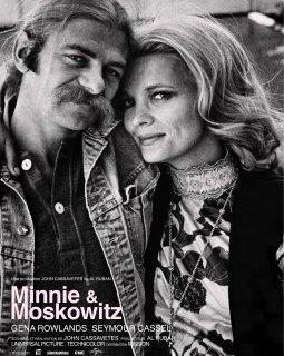 Minnie et Moskowitz (Ainsi va l'amour) - John Cassavetes - critique