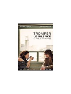 Tromper le silence - fiche film 