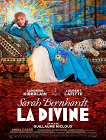 Sarah Bernhardt, la Divine - Guillaume Nicloux - critique