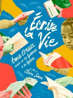 Écrire la vie : Annie Ernaux racontée par des lycéennes et des lycéens - Claire Simon - critique