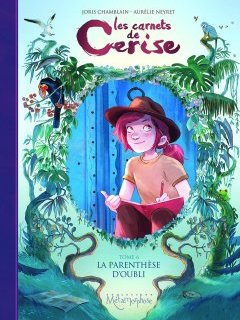 Les carnets de Cerise T.6 - Joris Chamblain, Aurélie Neyret - la chronique BD