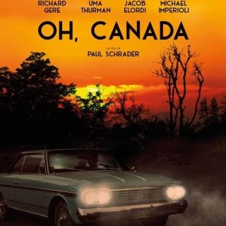 Oh, Canada - Paul Schrader - critique