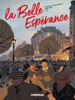 La Belle espérance T.2 - Chantal Van Den Heuvel, Anne Teuf - la chronique BD