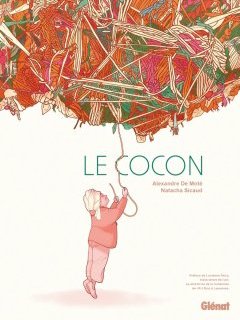 Le cocon - Alexandre de Moté, Natacha Sicaud - la chronique BD