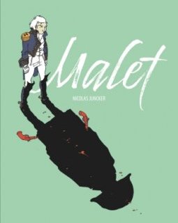 Malet – Nicolas Juncker, Brice Follet – la chronique BD