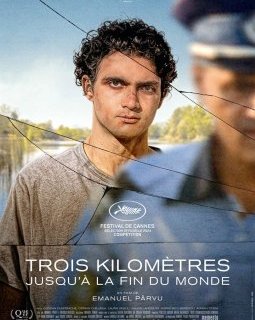 Trois kilomètres jusqu'à la fin du monde - Emanuel Pârvu - critique