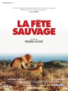 La Fête Sauvage - la critique du film