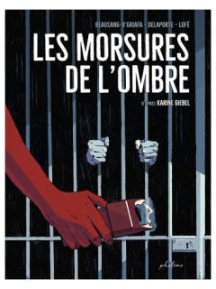 Les morsures de l'ombre – Miceal Beausang-O'Griafa, Xavier Delaporte, Greg Lofé d'après Karine Giebel – la chronique BD