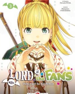 Lord of the Fans T.3 - Hiroshi Noda, Masayasu Fukushima - la chronique Manga
