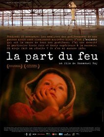 La part du feu - la critique du film