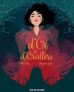 D'or et d'oreillers – Mayalen Goust d'après Flore Vesco – la chronique BD