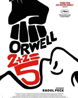 Orwell : 2+2=5 - Raoul Peck - critique