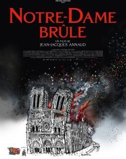 Notre-Dame brûle - Jean-Jacques Annaud - critique