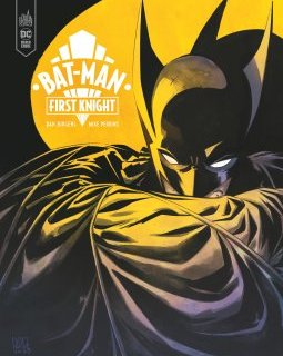 Bat-Man. First knight – Dan Jurgens, Mike Perkins – la chronique BD 