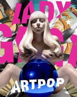 Lady Gaga : Art Pop : review de l'album