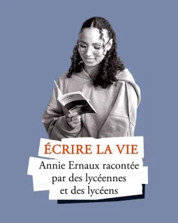Écrire la vie : Annie Ernaux racontée par des lycéennes et des lycéens - Claire Simon - critique