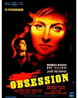 Obsession - Jean Delannoy - critique 