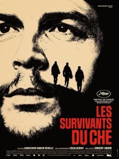 Les survivants du Che - Christophe Dimitri Réveille - critique