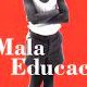 La mauvaise éducation - Pedro Almodóvar - critique