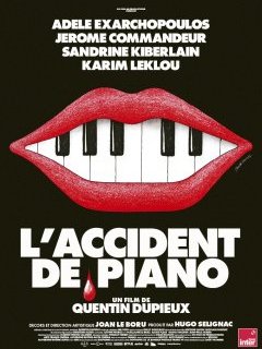 L'accident de piano - Quentin Dupieux - critique