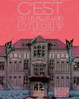 C'est où le plus loin d'ici ? T.1 & T.2 – Tyler Boss, Matthew Rosenberg – la chronique BD