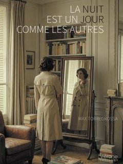 La nuit est un jour comme les autres - Max Torregrossa - critique