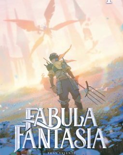 Fabula Fantasia T.1 - Tony Valente - la chronique Manga