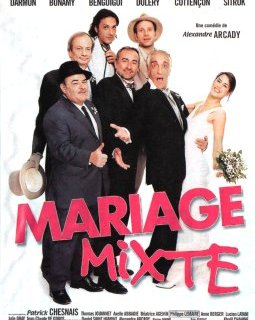 Mariage mixte - Alexandre Arcady - critique