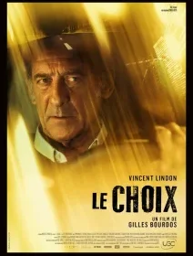 Le choix - Gilles Bourdos - critique