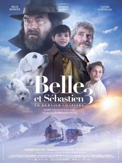 Belle et Sébastien 3 : affiche et bande annonce