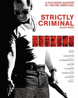 Strictly Criminal (Black Mass) - Nouveau trailer français du prochain Johnny Depp