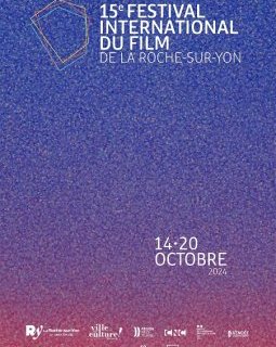 Le Festival International du Film de La Roche-sur-Yon dévoile sa programmation