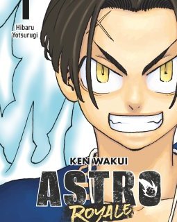Astro Royale T.1 - Ken Wakui - la chronique Manga