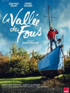 La vallée des fous - Xavier Beauvois - critique 