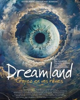 Dreamland - Paul Gourdon, Julie Marchal, Théophile Moreau, Agathe Roussel - critique