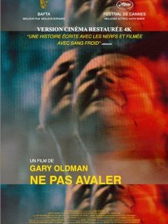 Ne pas avaler - Gary Oldman - critique