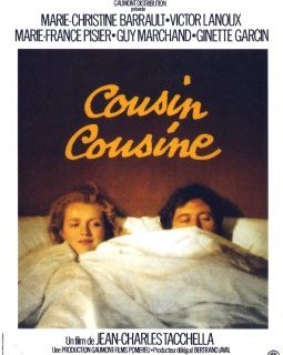 Cousin cousine - Jean-Charles Tacchella - critique