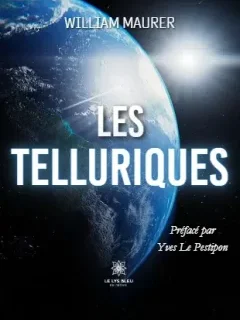 Les Telluriques - William Maurer - critique du livre