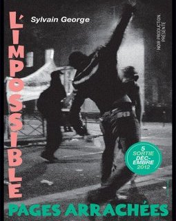 L'impossible - Pages arrachées, documentaire engagé de Sylvain George