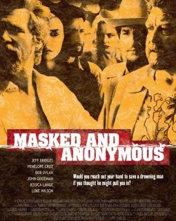 Masked and Anonymous - Larry Charles - critique 