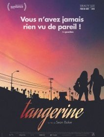 Tangerine - Sean Baker - critique