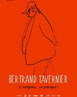 Rétrospective : Bertrand Tavernier, l'intégrale... ou presque !