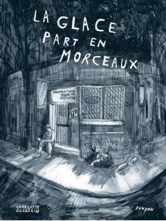 La glace part en morceaux – Charlotte Gosselin – La chronique BD