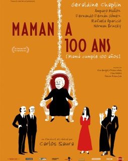 Maman a cent ans - Carlos Saura - critique