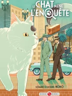 Le chat mène l'enquête – Noho - la chronique BD