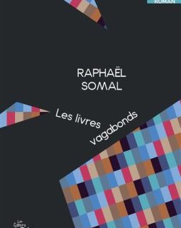 Les livres vagabonds - Raphaël Somal - critique du livre