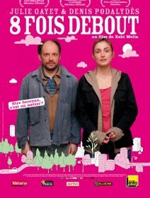 8 fois debout - Xabi Molia - critique