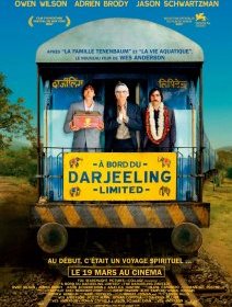 À bord du Darjeeling limited - Wes Anderson - critique