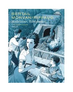 Madeleine, Résistante T.3 Les Nouilles à la tomate - Madeleine Riffaud, Jean-David Morvan, Dominique Bertail - la chronique BD